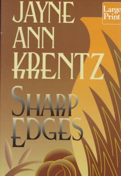 Sharp edges / Jayne Ann Krentz.