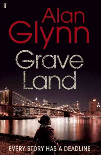 Graveland / Alan Glynn.
