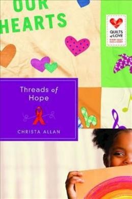 Threads of hope / Christa Allan.