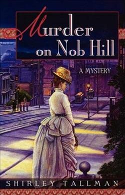 Murder on Nob Hill / Shirley Tallman.