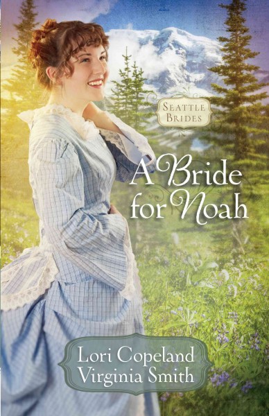 A bride for Noah and Virginia Smith