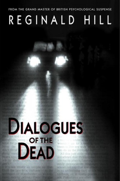 Dialogues of the dead or paronomania! / Reginald Hill.