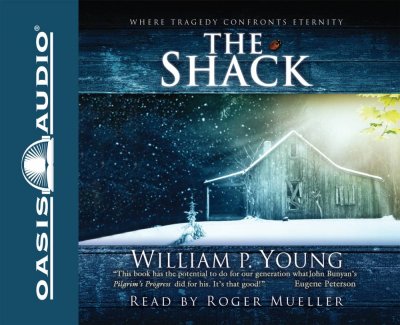 The shack [audio] [sound recording] / William P. Young.