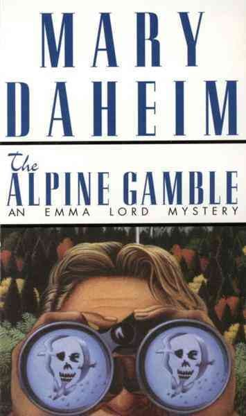 The Alpine gamble [electronic resource] / Mary Daheim.