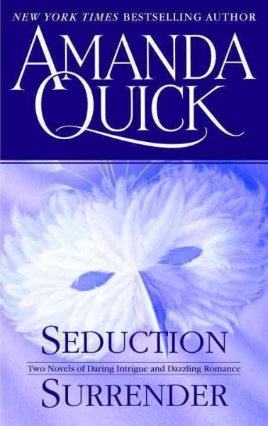 Seduction [electronic resource] ; Surrender / Amanda Quick.