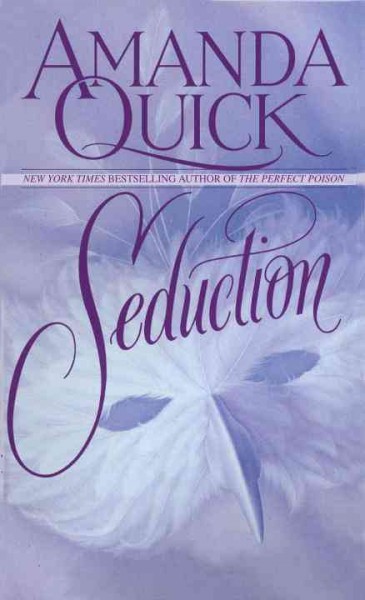 Seduction [electronic resource] / Amanda Quick.