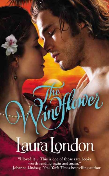The windflower / Laura London.