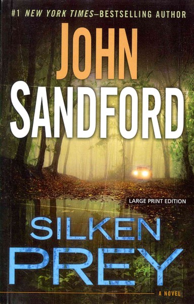Silken prey / John Sandford.