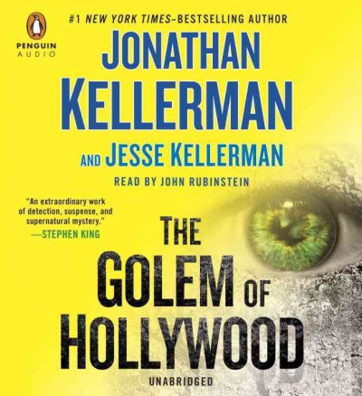 The Golem of Hollywood / Jonathan Kellerman and Jesse Kellerman.