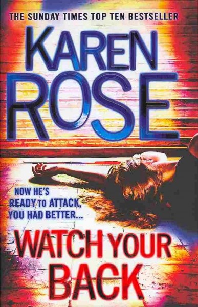 Watch your back / Karen Rose.