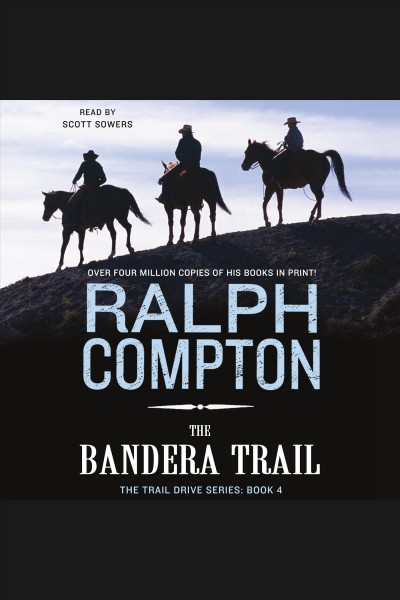 The Bandera Trail [electronic resource] / Ralph Compton.