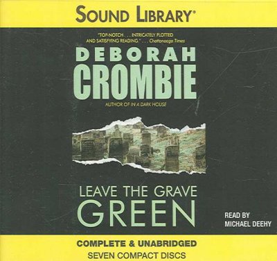 Leave the grave green [electronic resource] / Deborah Crombie.