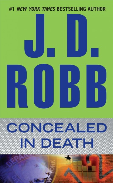 Concealed in death / J.D. Robb.