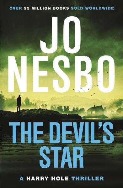 The devil's star [electronic resource] / Jo Nesbø ; translated by Don Bartlett.