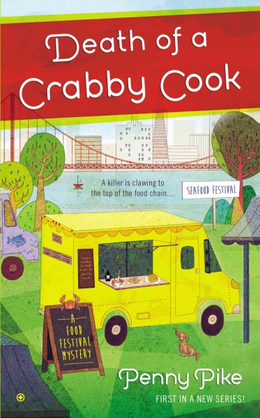 Death of a crabby cook / Penny Pike.
