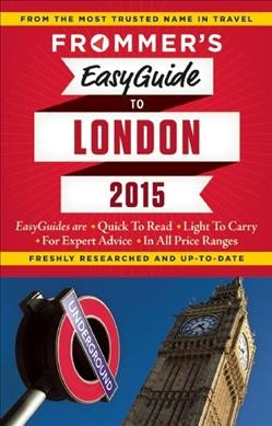 Frommer's easyguide to London / by Jason Cochran.