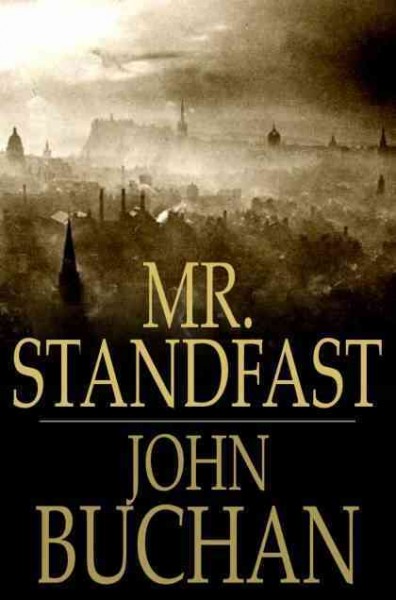 Mr. Standfast [electronic resource] / John Buchan.