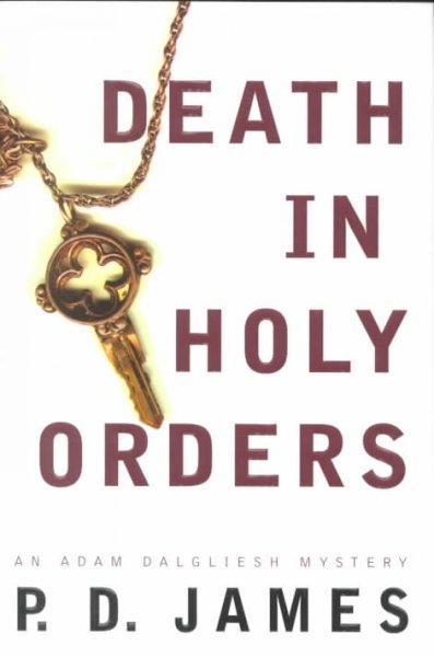 Death in holy orders./ Adult English Fiction /