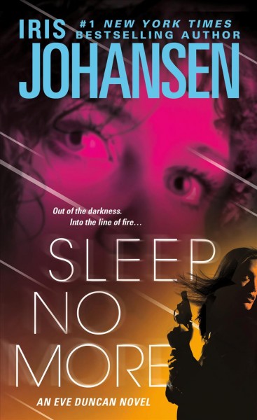 Sleep no more [Book] / Iris Johansen.