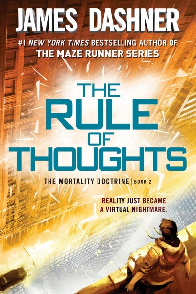 The rule of thoughts [electronic resource] / James Dashner.