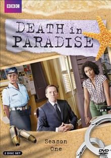 Death in paradise. Season one / Red Planet Pictures and Atlantique Production in association with BBC Worldwide and Kudos Film and TV for BBC and Francé Télévisions, produced with support from the region of Guadeloupe ; created by Robert Thorogood.