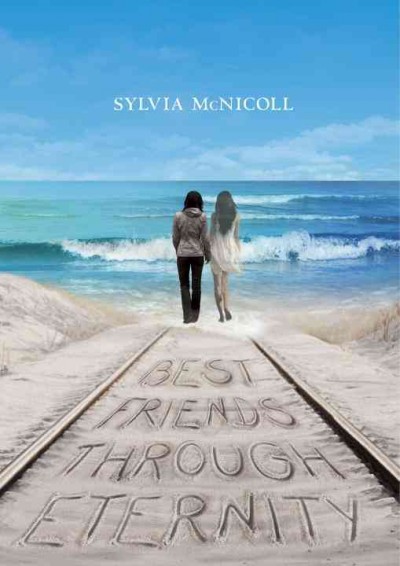 Best friends through eternity / Sylvia McNicoll.