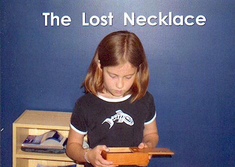 The lost necklace / Lorraine Adams, Lynn Bruvold