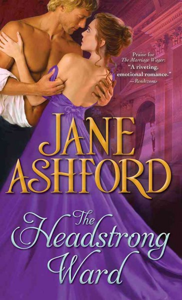 The headstrong ward / Jane Ashford.
