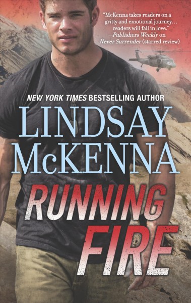 Running fire / Lindsay McKenna.