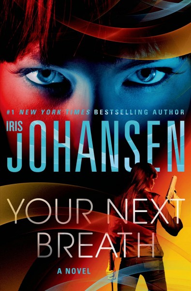 Your next breath / Iris Johansen.