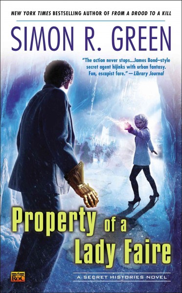 Property of a lady faire / Simon R. Green.