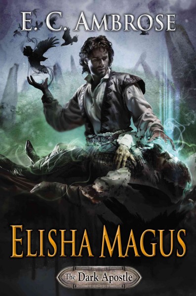 Elisha magus / E.C. Ambrose.