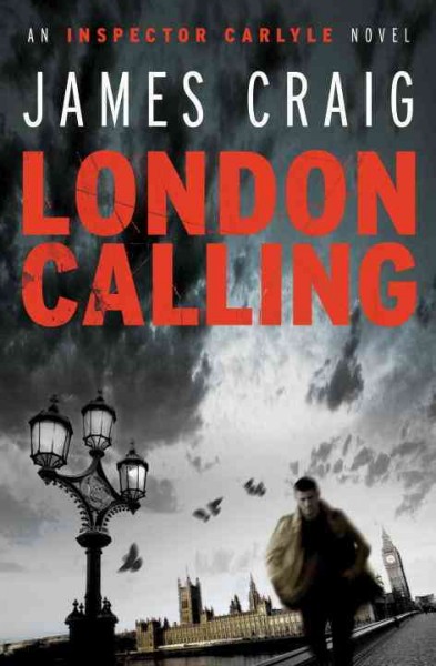 London calling / James Craig.