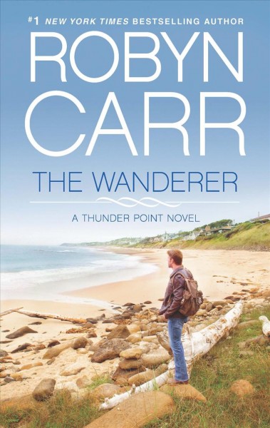 The wanderer [electronic resource] / Robyn Carr.