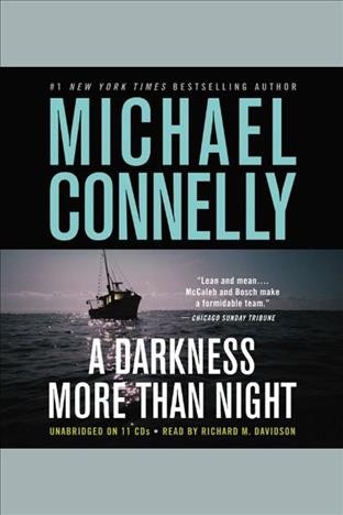 A darkness more than night [electronic resource] / Michael Connelly.