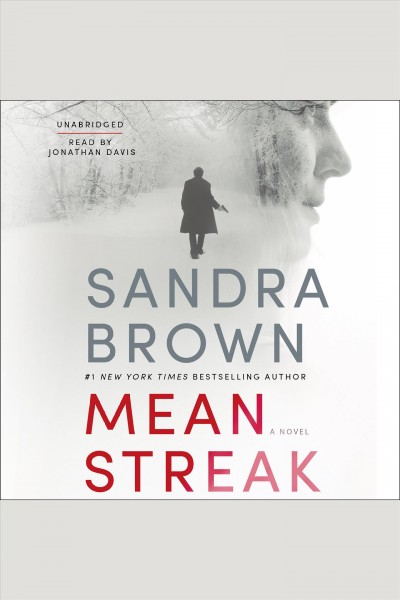 Mean streak / by Sandra Brown.