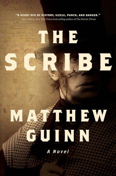 The scribe : a novel / Matthew Guinn.