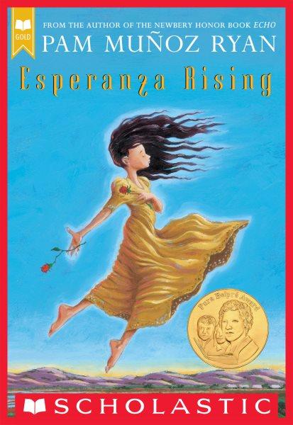 Esperanza rising [electronic resource] / Pam Muñoz Ryan.