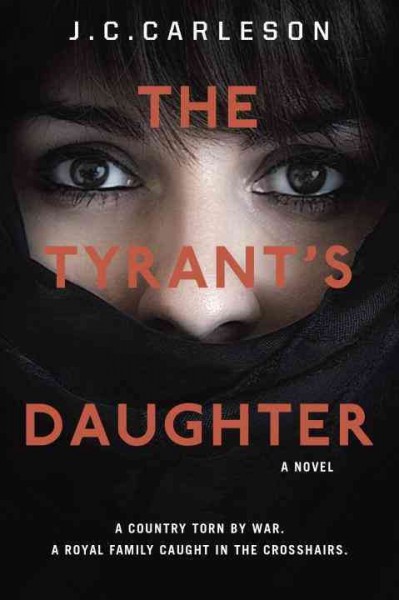 The tyrant's daughter [electronic resource] / J.C. Carleson.