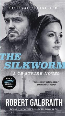 The silkworm [electronic resource] / Robert Galbraith.