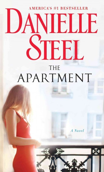 The apartment : a novel / Danielle Steel.