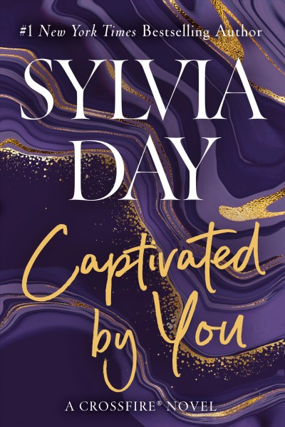 Captivated by you / Sylvia Day.
