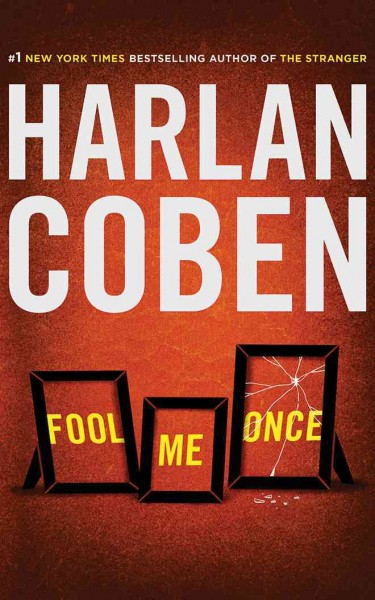 Fool me once [sound recording] / Harlan Coben.