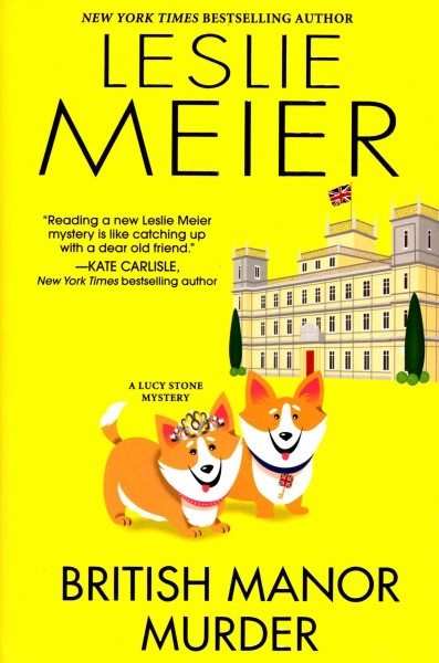 British manor murder / Leslie Meier.
