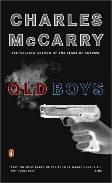 Old boys / Charles McCarry.