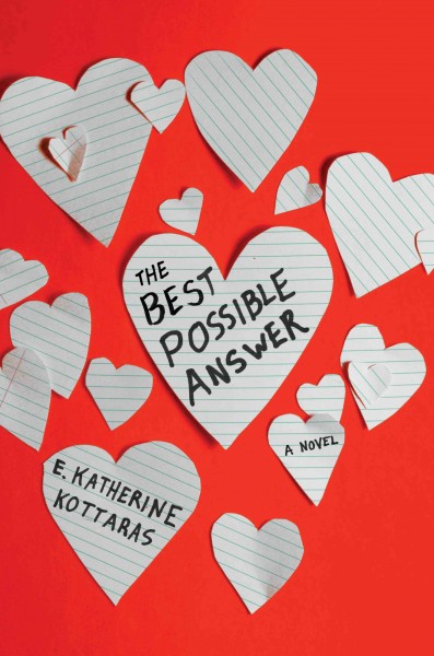 The best possible answer / E. Katherine Kottaras.