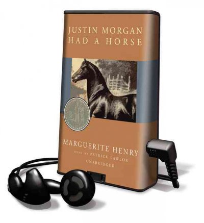 Justin Morgan had a horse / Marguerite Henry.