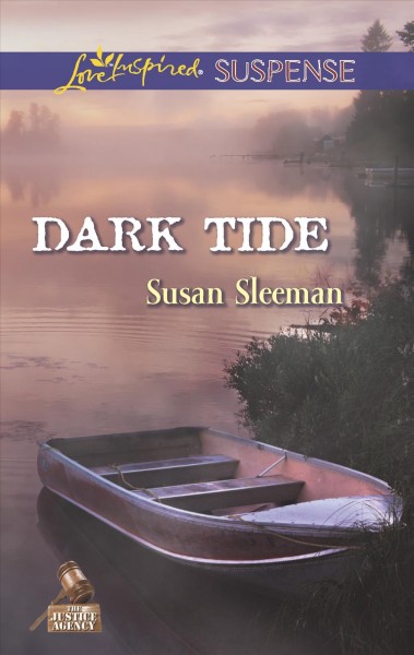 Dark tide / by Susan Sleeman.