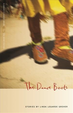 The dance boots / Linda LeGarde Grover.
