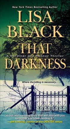That darkness / Lisa Black.